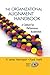 The Organizational Alignment Handbook: A Catalyst for Performance Acceleration (Management Handbooks for Results)