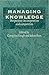 Managing Knowledge: Perspectives on Cooperation and Competition
