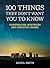 100 Things They Don't Want You To Know