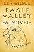 Eagle Valley by Ken Wilbur