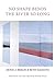 No Shape Bends the River So Long (Free Verse Editions)