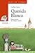 Querida Blanca (Literatura Infantil (6-11 Años) - Sopa De Libros) (Spanish Edition)