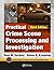 Practical Crime Scene Processing and Investigation, Third Edition (Practical Aspects of Criminal and Forensic Investigations)