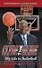 Clyde the Glide: My Life in...