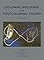 Colonial Discourse and Post-Colonial Theory: A Reader