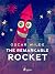 The Remarkable Rocket