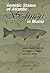 Genetic Status of Atlantic Salmon in Maine: Interim Report from the Committee on Atlantic Salmon in Maine