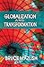 Globalization and Transformation