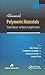 Advanced Polymeric Materials: From Macro- to Nano-Length Scales