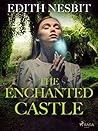 The Enchanted Castle
