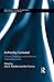 Authorship Contested: Cultural Challenges to the Authentic, Autonomous Author (Routledge Studies in Rhetoric and Communication)