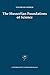 The Husserlian Foundations of Science (Contributions to Phenomenology Book 30)