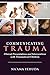 Communicating Trauma: Clinical Presentations and Interventions with Traumatized Children