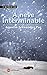 A neve interminable (Galician Edition)