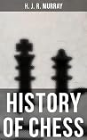 History of Chess:...