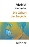 Die Geburt der Tragödie: und weitere Schriften zur griechischen Literatur und Philosophie (Nietzsche: Hauptwerke) (German Edition) Die Geburt der Tragödie: und weitere Schriften zur griechischen Literatur und Philosophie (Nietzsche: Hauptwerke) (German Edition)