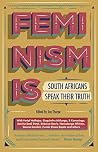 Feminism Is: Sout...