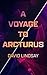 A Voyage to Arcturus