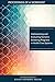Implementing and Evaluating Genomic Screening Programs in Health Care Systems: Proceedings of a Workshop