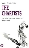 The Chartists by John Charlton