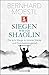 Siegen wie ein Shaolin: Die acht Wege zu innerer Stärke und Durchsetzungskraft