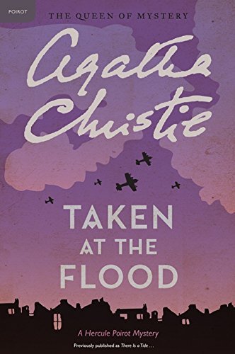 Taken at the Flood: Hercule Poirot Investigates