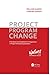 Project. Program. Change