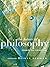 The Future of Philosophy: Towards the Twenty First Century