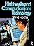Multimedia and Communications Technology