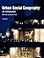 Urban Social Geography: An Introduction
