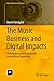 The Music Business and Digital Impacts by Daniel Nordgård