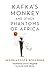 Kafka's Monkey and Other Phantoms of Africa (World Philosophies)