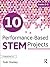 10 Performance-Based STEM Projects for Grades 2-3