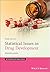 Statistical Issues in Drug Development (Statistics in Practice)
