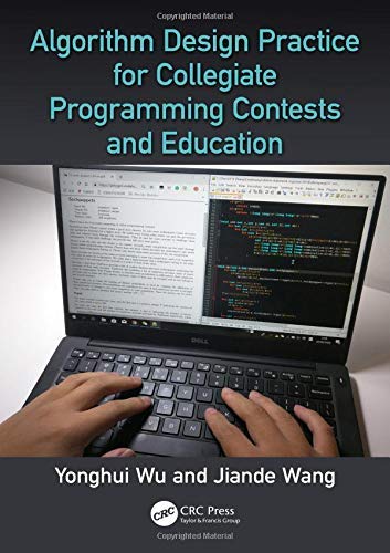 Algorithm Design Practice for Collegiate Programming Contests and Education (Kindle Edition)