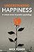 Understanding Happiness: A critical review of positive psychology