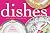 Dishes