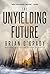 Unyielding Future