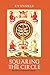 Squaring the Circle : (Revised and Expanded Edition)