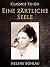 Eine zärtliche Seele