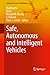Safe, Autonomous and Intelligent Vehicles (Unmanned System Technologies)