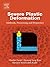 Severe Plastic Deformation: Methods, Processing and Properties