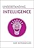 Understanding Intelligence (Understanding Life)
