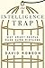 The Intelligence Trap: Why Smart People Make Dumb Mistakes