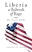 Liberia, a Bulwark of Rage by Lawrence D. Taplah