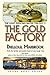 The Gold Factory: Book 3 of...