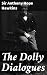 The Dolly Dialogues: A Victorian Tale of Witty Dialogues and High Society Intrigues