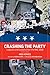 Crashing the Party: Legacies and Lessons from the RNC 2000