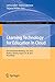 Learning Technology for Education in Cloud: 4th International Workshop, LTEC 2015, Maribor, Slovenia, August 24-28, 2015, Proceedings (Communications in Computer and Information Science Book 533)