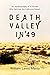 Death Valley in '49 by William Lewis Manly